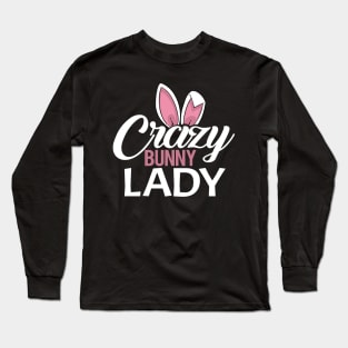 'Crazy Bunny Lady' Silly Pet Rabbit Gift Long Sleeve T-Shirt